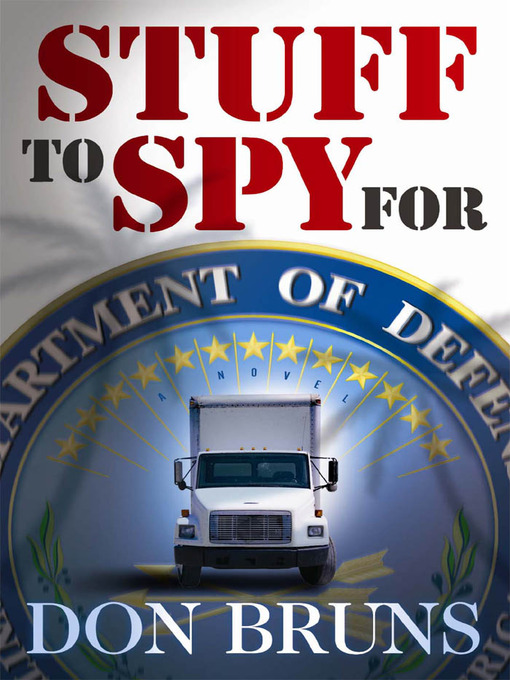 Title details for Stuff to Spy For by Don Bruns - Available